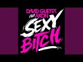 Sexy Bitch (feat. Akon) (Extended Version)