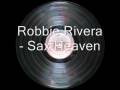 Robbie Riviera - Sax Heaven
