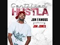 Certified Hustla - Jon Famous featuring Jim Jones Certified Hustla - Jon Famous featuring Jim Jones