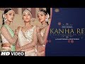 Kanha Re Video Song | Neeti Mohan | Shakti Mohan | Mukti Mohan | Latest Song 2018 Kanha Re Video Song | Neeti Mohan | Shakti Mohan | Mukti Mohan | Latest Song 2018