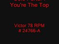 Cole Porter : You're The Top ( 1934 )