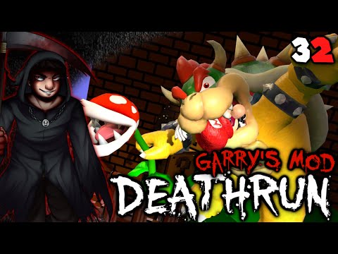 Bowsers Revenge (Garry's Mod: DeathRun - Part 32)