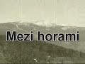 Mezi horami - Čechomor - Rok Ďábla (revival)