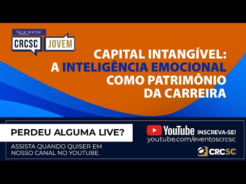 talk-show-crcsc-jovem-capital-intangivel-a-inteligencia-emocional-como-patrimonio-da-carreira