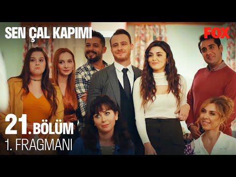Sen Çal Kapımı 21. Bölüm Fragmanı                                                                                                                                                                                                                         