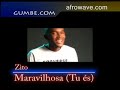 Zito - Principe do Mundo - Maravilhosa (Tu és) Zito - Principe do Mundo - Maravilhosa (Tu és)