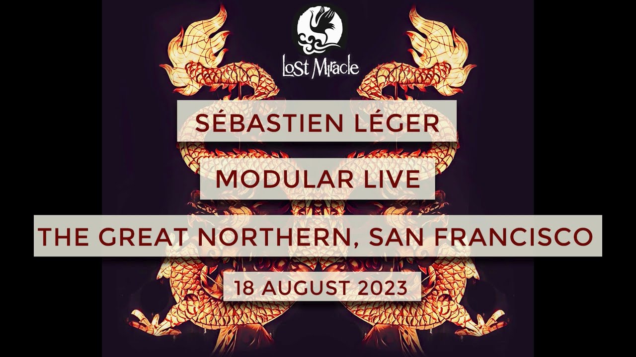 Sebastien Leger - Live @ "Modular Live" x The Great Northern, San Francisco 2023