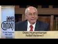 Does Humanitarian Relief Relieve? - Promo 30 sec