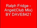 ralph fridge - angel