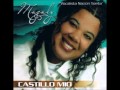 Magaly Rivera- Eres Todo (Castillo Mio)