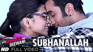  Subhanallah   Full Video Song  Yeh Jawaani Hai De