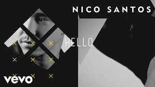 Nico Santos - Oh Hello tekst piosenki
