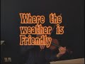 Friendly Weather
