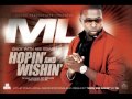ML the Truth - HOPIN' AND WISHIN'