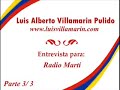 Entrevista Radio Marti - Parte 3 de 3.wmv
