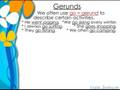 English Instructor 5, Gerunds, anthonyhalderman.com