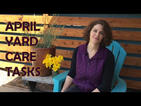 April Yard Care Tasks