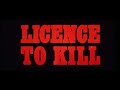 \"Licence To Kill (1989)\" Theatrical Trailer \"Licence To Kill (1989)\" Theatrical Trailer