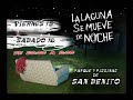 San benito se mueve de noxe San benito se mueve de noxe