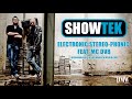 SHOWTEK - Electronic Stereo Phonic feat MC DV8 - Full version! ANALOGUE PLAYERS IN A DIGITAL WORLD