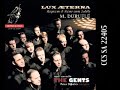 luxaeterna - m.durufl� / the gents (+female choir)
peter dijkstra explains...
