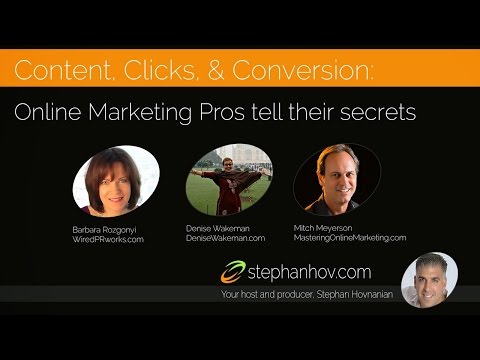 Content, Clicks, & Conversion: Online Marketing Pros tell their secrets