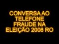 Denúncia de Fraude nas urnas nas Eleições 2006