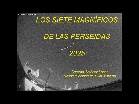Los siete magníficos de las Perseidas 2025 uploaded by Gerardo Jiménez López