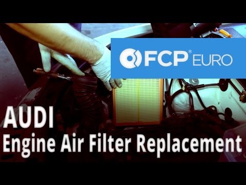 Audi Engine Air Filter Replacement (A4) FCP Euro