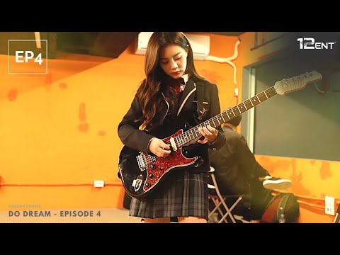 Korean Drama - DO DREAM | EngSub | Episode 4 | Full Episode