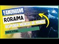 Brasil Afora - Yanomami 3 Roraima