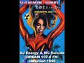 Dream FM 107.6 - DJ Energy & MC Suicide mix 6 Dream FM 107.6 - DJ Energy & MC Suicide mix 6
