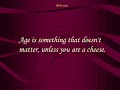 Inspirational quotes sayings on and growing old Inspirational quotes sayings on and growing old