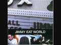 77 satellites - Jimmy Eat World