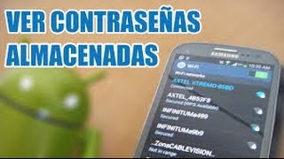 Sacar claves wifi guardadas en el teléfono [ROOT]