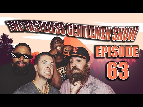 Story Time With The Tasteless Gentlemen Show – Episode 63