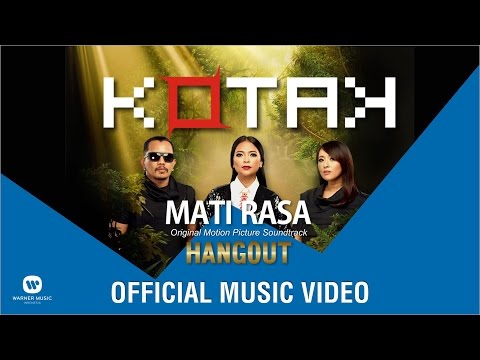 KOTAK - Mati Rasa (Official Music Video From OST Hangout) KOTAK - Mati Rasa (Official Music Video From OST Hangout)