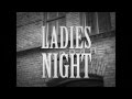 Ladies Night 2013 Ladies Night 2013