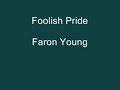 Foolish Pride. Faron Young.wmv