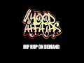 HOOD AFFAIRS &amp; THE APHILLIATES