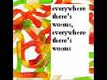 The Worm Song