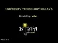 BISTA Video (4): University Technology Malaysia