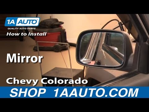 How To Install Replace Side Rear View Mirror Chevy Colorado 04-12 1AAuto.com
