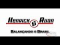 ABERTURA - HENRICK E RUAN