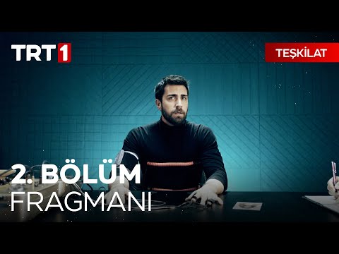 Teşkilat 2. Bölüm Fragmanı                                                                                                                                                                                                                                