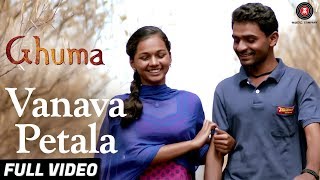 Vanava Petala - Full Video  Ajay Gogavale  Ghuma  