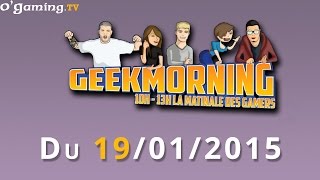GeekMorning - La matinale du 19/01/2015