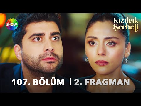 Kızılcık Şerbeti 107. Bölüm 2. Fragmanı                                                                                                                                                                                                                   