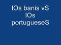 los banis vS los portugueses