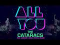 The Cataracs – All You (feat. Waka Flocka & Kaskade)